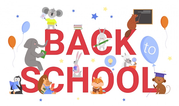 Back to school text motivation education concept  illustration. cartoon  animal student characters schooling, standing and sitting with book or textbook next to big letters  on white