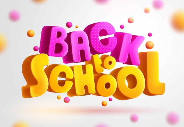 Vector back to school vector concept design 3d back to school typography text with colorful and playful