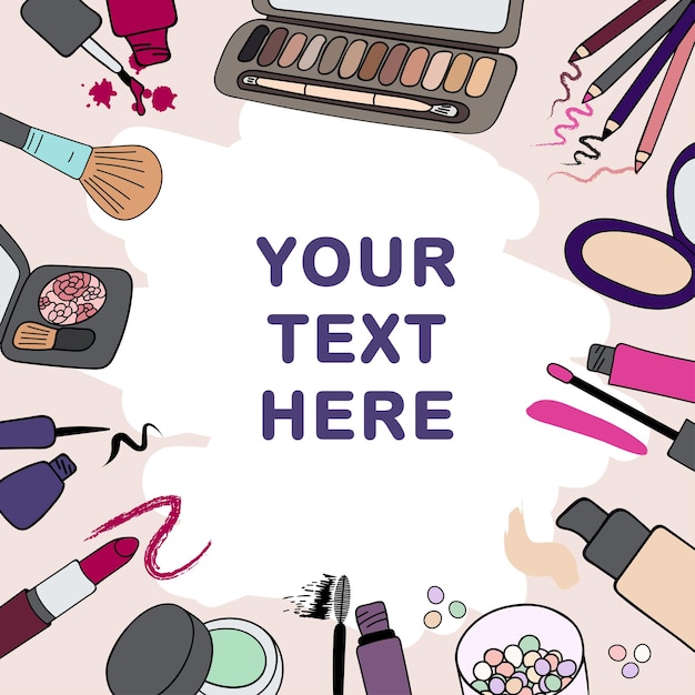 Vector background, frame with makeup cosmetics products and strokes