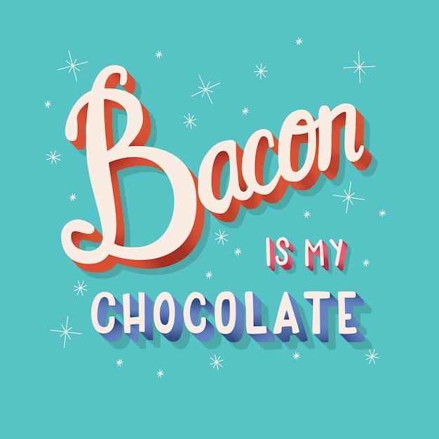 Bacon is mijn chocolade