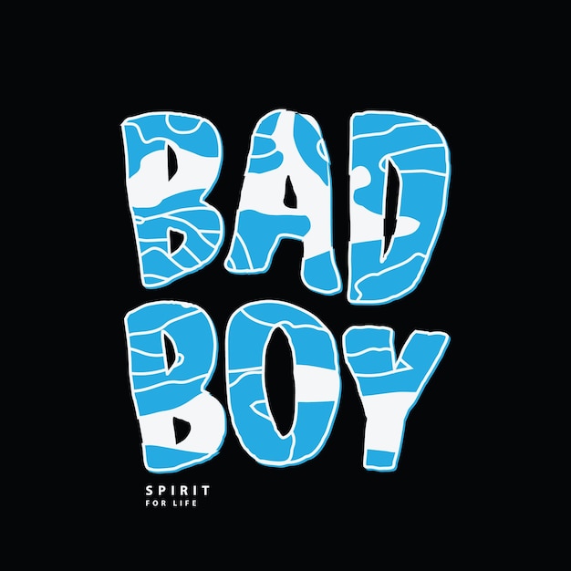 Bad boy t-shirt and apparel design