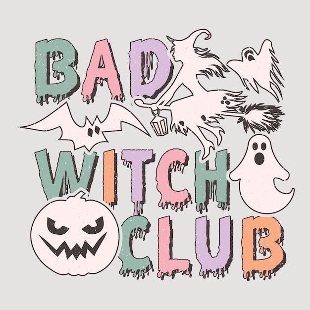 Vettore bad witch club halloween svg t-shirt sublimation design vector graphic