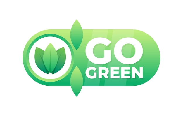 Vector badge with go green text and leaf motif to promote environmental awareness and ecofriendly practices