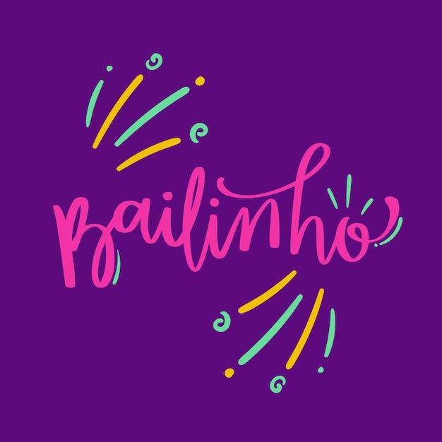 Bailinho. carnival dance in brazilian portuguese. modern hand lettering. vector.