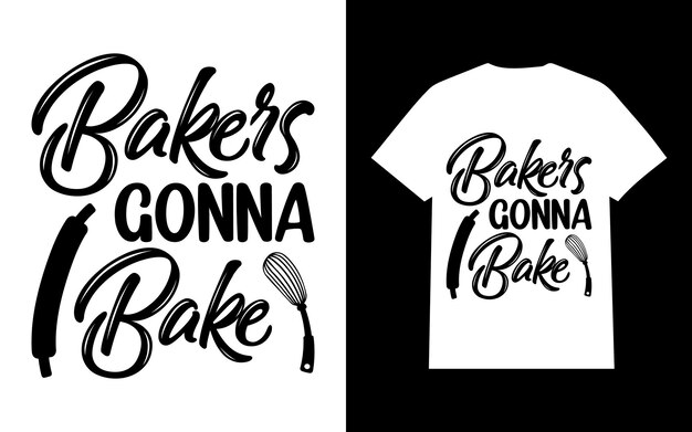 Bakers Gonna Bake