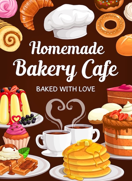 Vector bakery cafe homemade sweet pastry cartoon poster