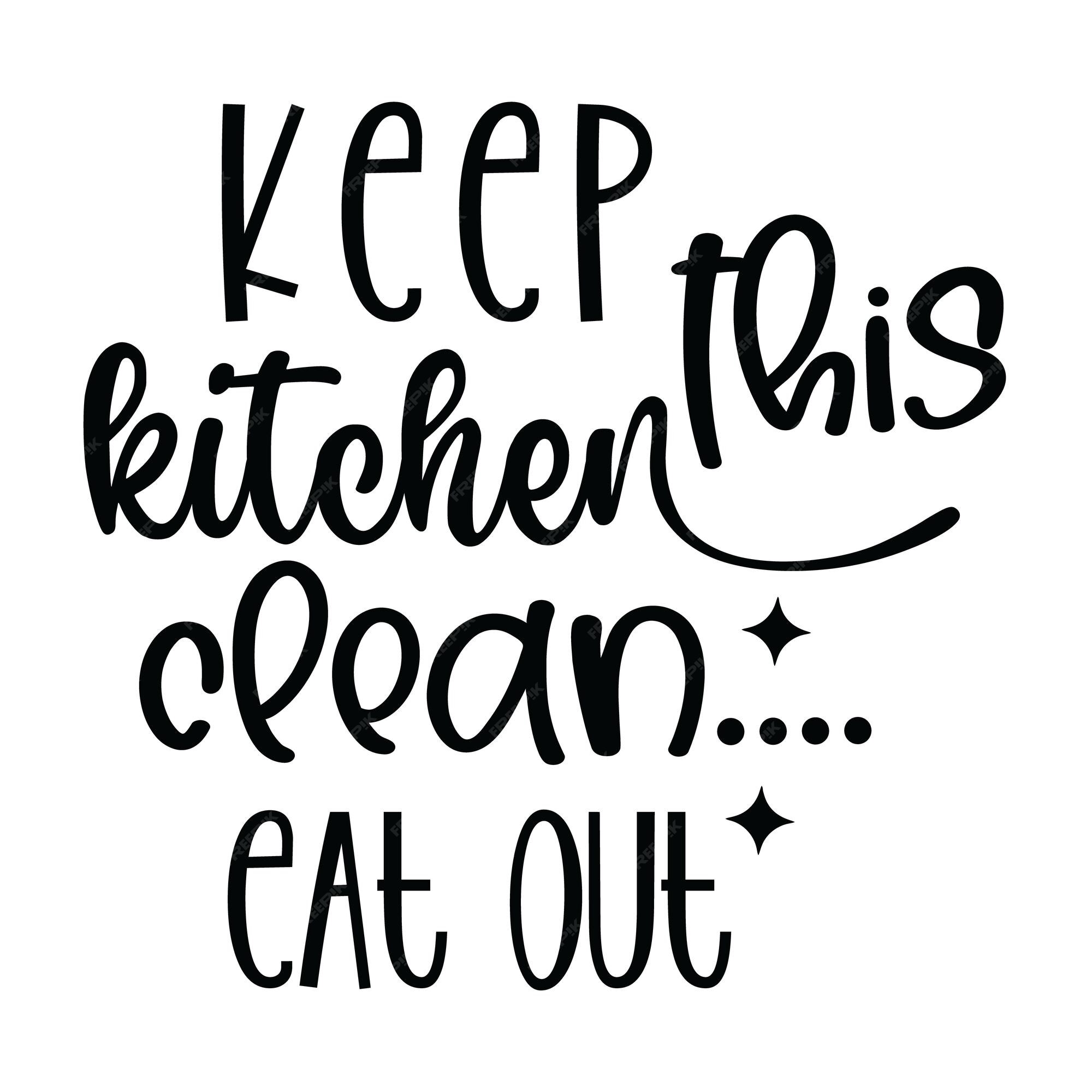 kitchen quotes, funny kitchen,dish towel,kitchen, cut file Stock Vector