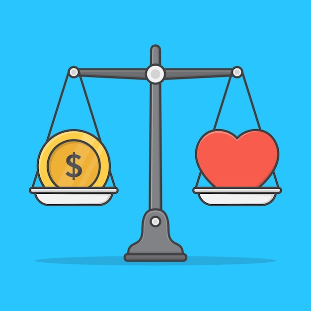 Balance between money and heart