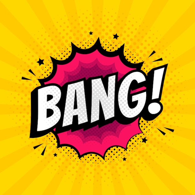 Bang comic speech bubble in pop art style on burst and hafttone