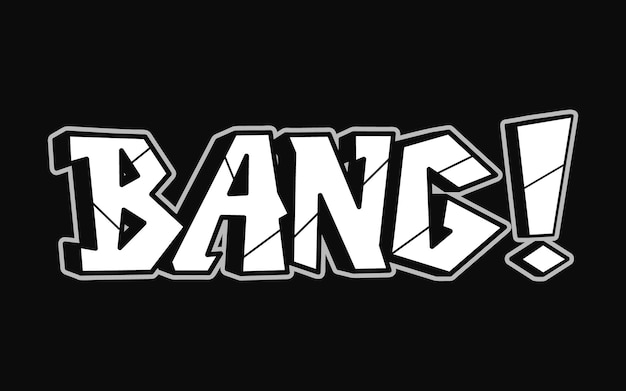 Bang enkel woord letters graffiti stijl Vector hand getekend logo Grappig cool trippy woord Bang mode graffiti stijl print tshirt poster concept