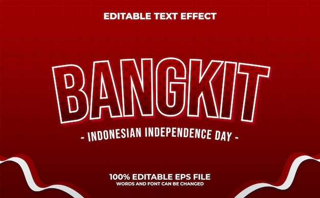 Vettore effetto testo in grassetto bangkit - è la celebrazione della festa dell'indipendenza indonesiana media vettore premium