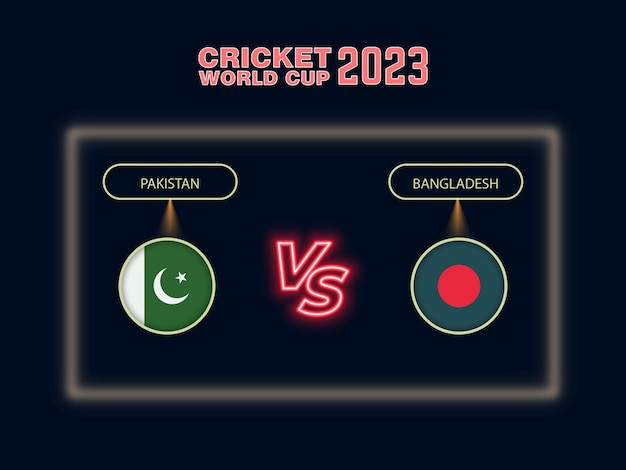 Bangladesh vs Pakistan cricket world cup schedule Design 2023