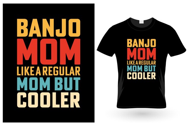 Vettore banjo mom come una mamma normale ma con un design di maglietta più figo