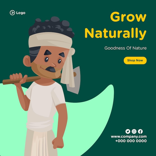 Banner design of grow naturally and goodness of nature