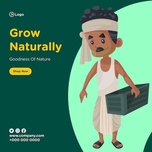 Vector banner design of grow naturally and goodness of nature