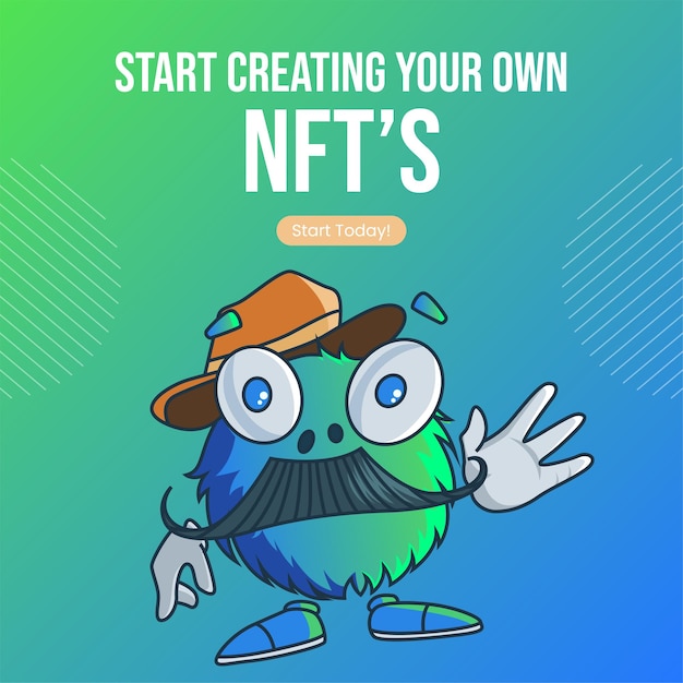 Banner design of start creating your own NFT's template