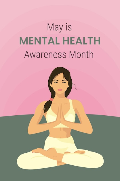 Banner for Mental Health Awareness Month in May Girl doing yoga in lotus position