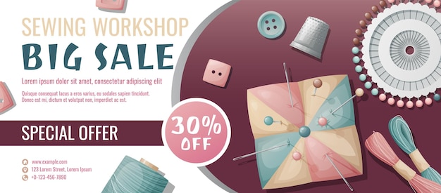 Banner template for sewing workshop Discount coupon with sewing items Pincushion pins needles thimble thread Poster for tailoring courses schools shops ateliers Banner for sale of goods