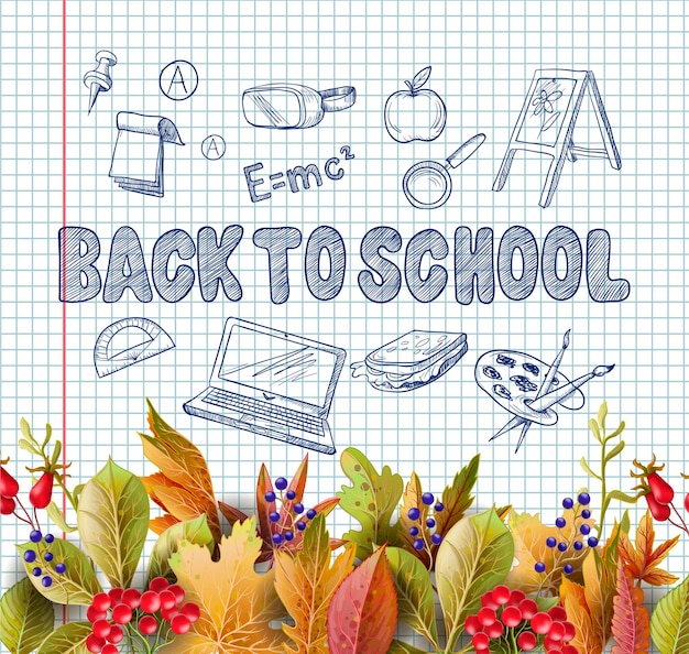 Banner with realistic leaves and school supplies such as a backpack book laptop globe and others drawn pen on a notebook vector