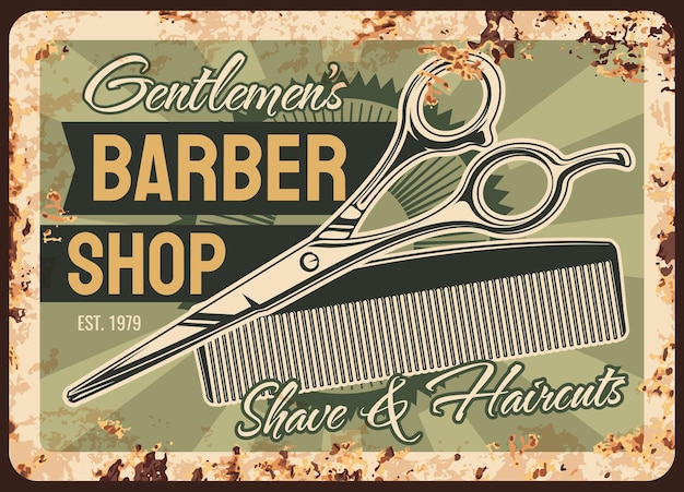 Barber shop rusty metal plate, shaving salon vintage rust tin sign with haircut accessories scissors and hair trim comb