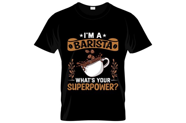 Дизайн футболки Barista Coffee или дизайн плаката Barista Coffee или дизайн рубашки Barista, цитаты