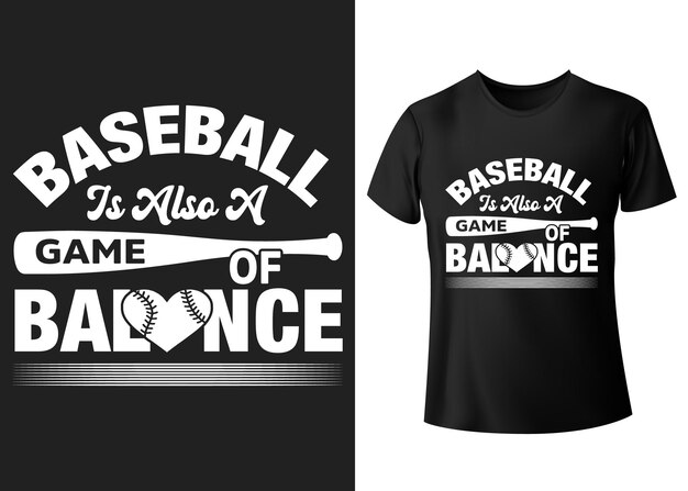 Vector baseball is also a game of balance baseball typography tshirt design