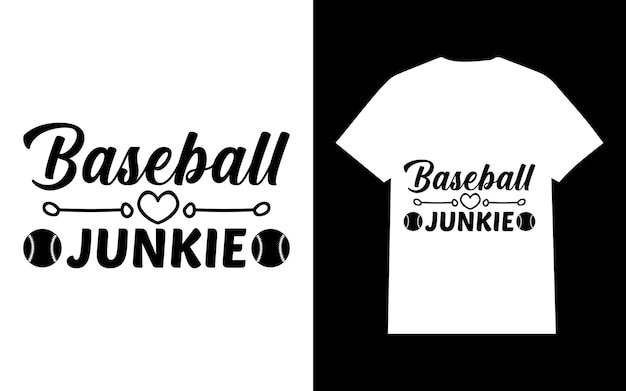 Baseball Junkie Baseball Svg T Shirt Design