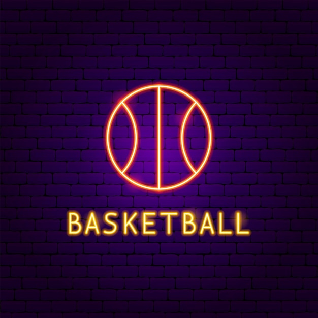 Basketball ball neon label. vector illustration of sport promotion.