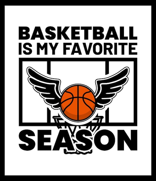 농구는 내가 가장 좋아하는 시즌 농구 벡터 그래픽 지형 티셔츠 디자인입니다.
