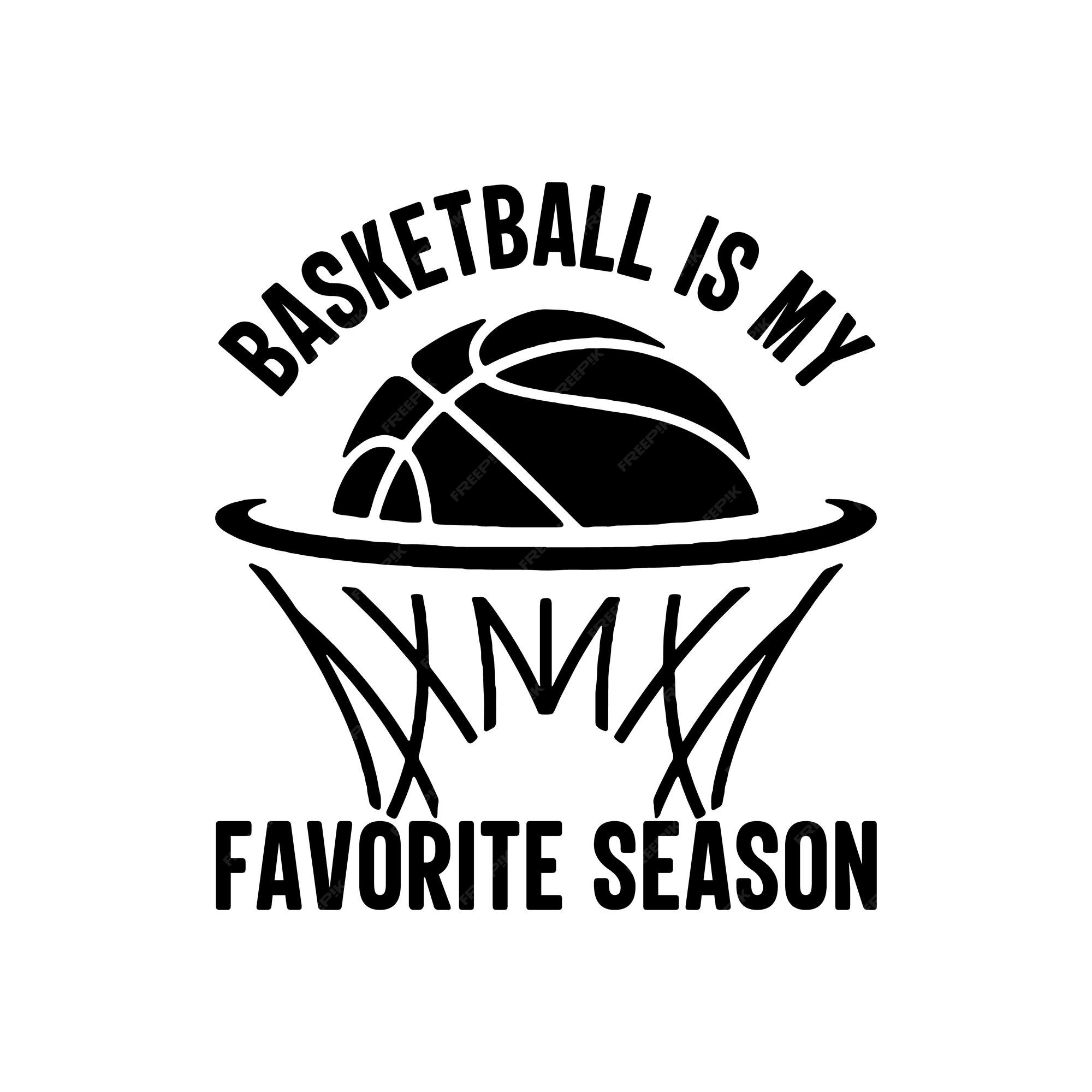 Basketball is My Favorite Season Sweatshirt Basketball 