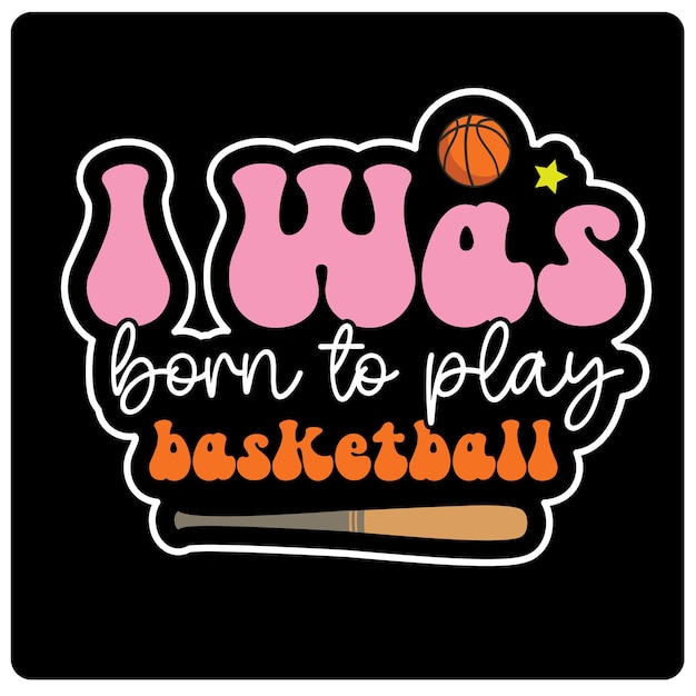 Basketball svg Basketball Tshirt design