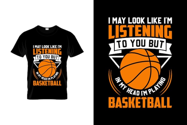Basketball T-Shirt Design or Basketball poster Design, Basketball Quotes, Basketball Typography