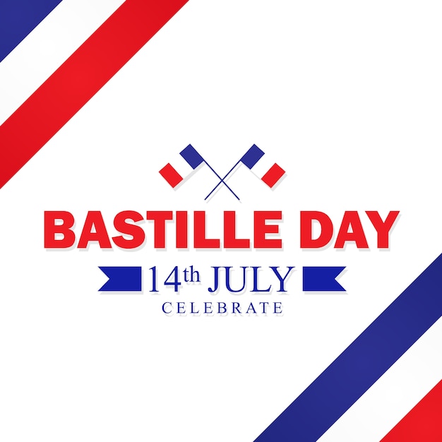 バスティーユ7月14日、Vive la france、フランスは祝う