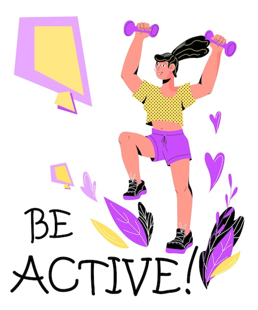 Be active card or banner template with woman doing sport exercises with dumbbells, flat cartoon vector illustration on white background. Healthy lifestyle and fitness activity.