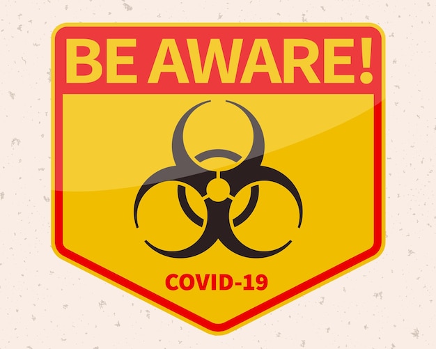 Vector be aware of coronavirus sign