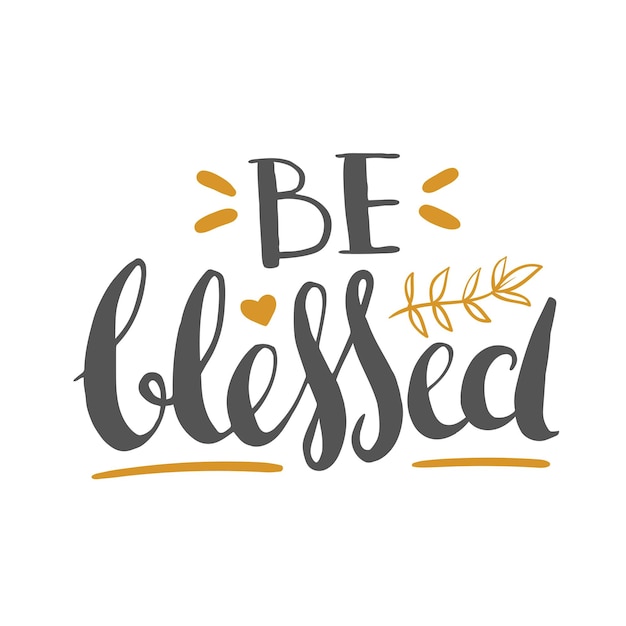 Vector be blessed thanksgiving lettering