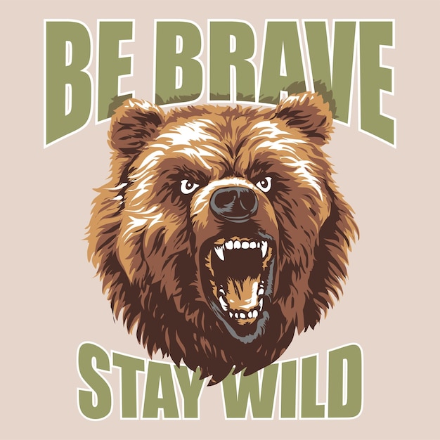 Be Brave Bear graphic vector illustration print