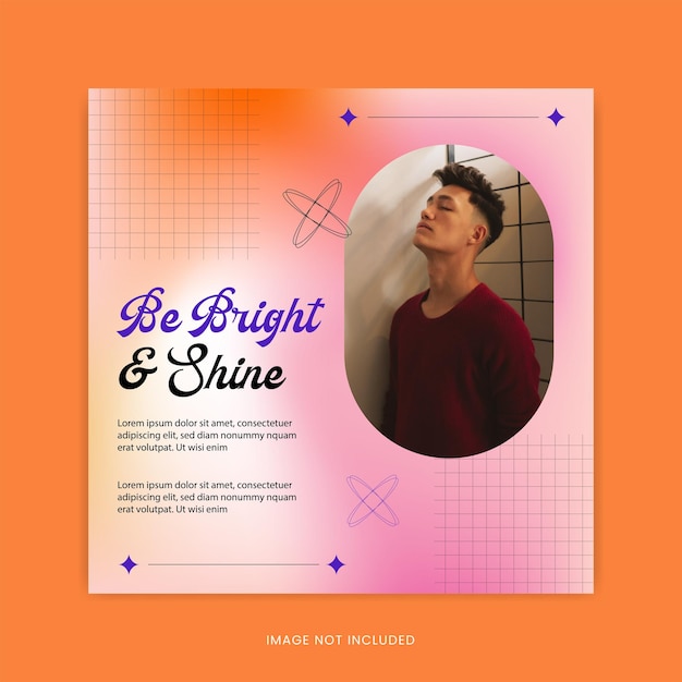Be bright and shine instagram post template premium vector