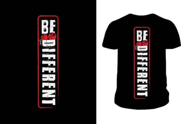 Be Different Verticaal T-shirtontwerp voor sublimatiedruk Modern Vintage Fitness Gym-shirt