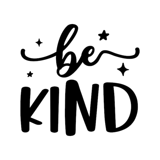 Be kind motivational SVG