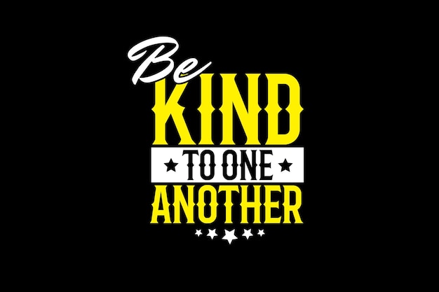 be kind to one another SVG