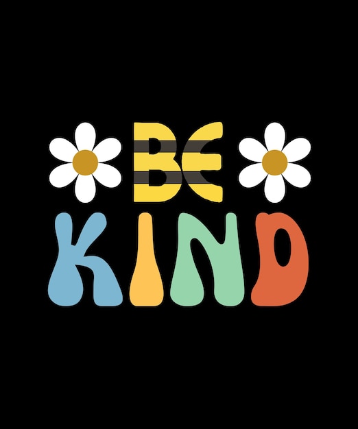 Vector be kind sign with flowers on a black background