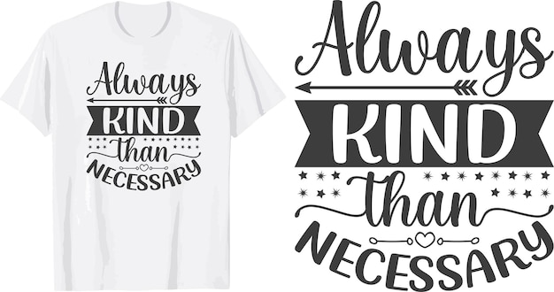 Be kind svg t shirt design