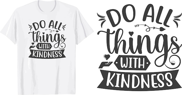 Be kind t shirt design