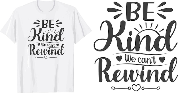 Be kind t shirt design