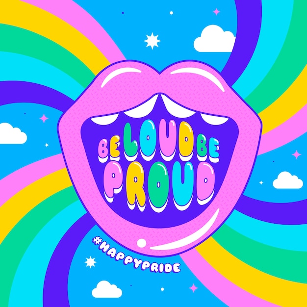 Be loud be proud illustration