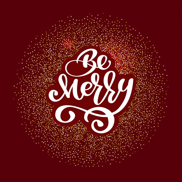 Vector be merry lettering illustration