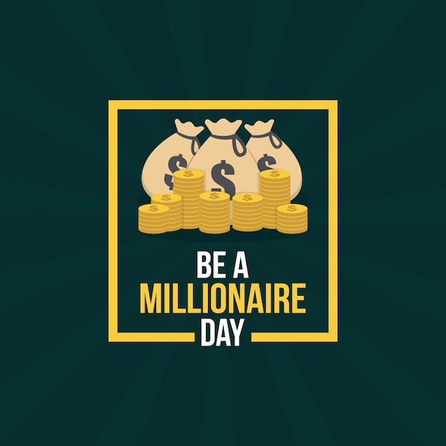 be a millionaire day