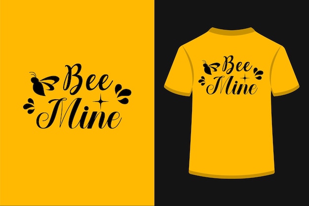 Be mine creative typography t shirt design