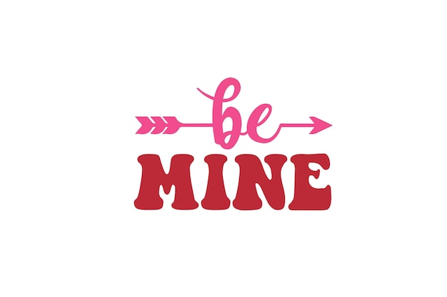 Be Mine svg